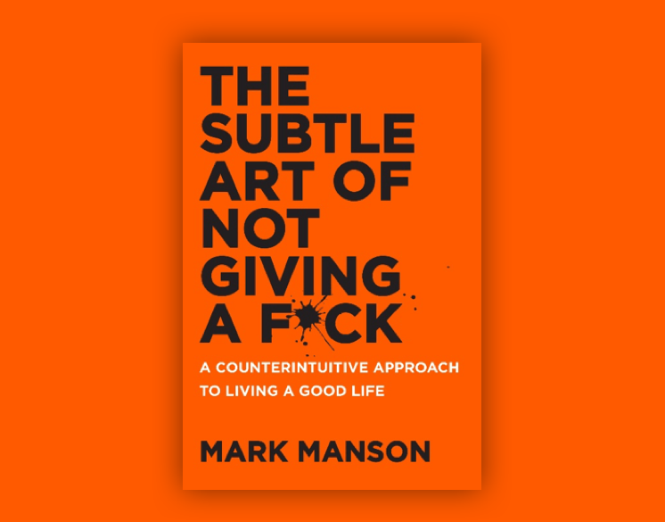 Why Mark Manson’s ‘Art Of Not Giving A F*ck’ Is A Good ‘Dumb Book’